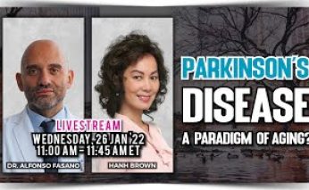 Parkinson’s Disease, A Paradigm Of Aging? with Dr. Alfonso Fasano